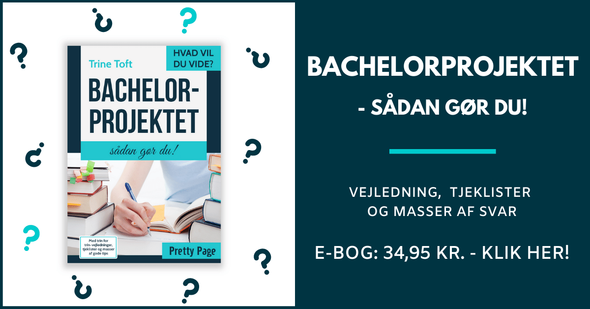 Bachelorprojektet - sådan gør du