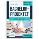 Bachelorprojektet - sådan gør du!