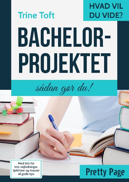 Bachelorprojektet - sådan gør du